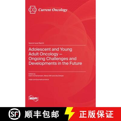 【3-4周达】Adolescent and Young Adult Oncology-Ongoing Challenges and Developments in the Future [9783725804023]