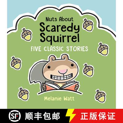 【3-4周达】精装 Nuts about Scaredy Squirrel: Five Classic Stories [9781525313691]