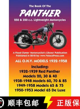 【3-4周达】BOOK OF THE PANTHER 250 & 350 c.c. LIGHTWEIGHT MOTORCYCLES ALL O.H.V. MODELS 1932-1958 [9781588501875]