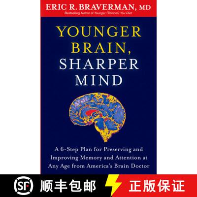 【3-4周达】Younger Brain, Sharper Mind: A 6-Step Plan for Preserving and Improving Memory and Attenti... [9781609619886]