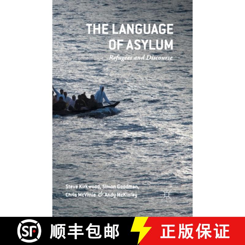 【3-4周达】The Language of Asylum : Refugees and Discourse [9781349576135]