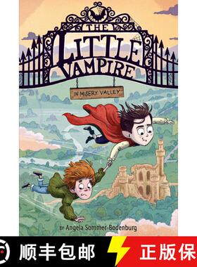 【3-4周达】The Little Vampire in Misery Valley [9781534494268]