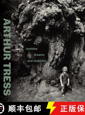 【3-4周达】Arthur Tress: Rambles, Dreams, and Shadows [9781606068618]