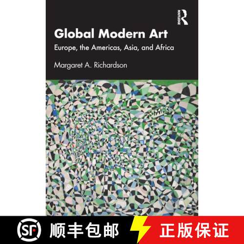 【3-4周达】Global Modern Art: Europe, the Americas, Asia, and Africa [9781032406794]