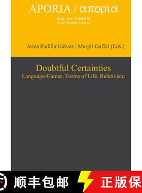 预订 Doubtful Certainties: Language-Games, Forms of Life, Relativism [9783110321609]