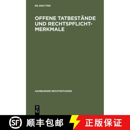 【3-4周达】精装 Offene Tatbestände und Rechtspflichtmerkmale [9783110063387]