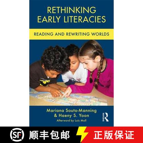 【3-4周达】Rethinking Early Literacies : Reading and Rewriting Worlds [9781138121416]