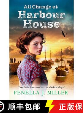 【3-4周达】All Change at Harbour House: A tale of love in the darkest of times by Fenella J. Miller [9781805493129]