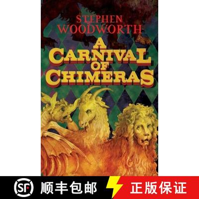 【3-4周达】A Carnival of Chimeras [9781614982876]