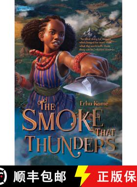 【3-4周达】The Smoke That Thunders [9781324082262]