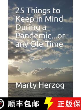 【3-4周达】25 Things to Keep in Mind During a Pandemic...or any Ole Time [9781735711119]