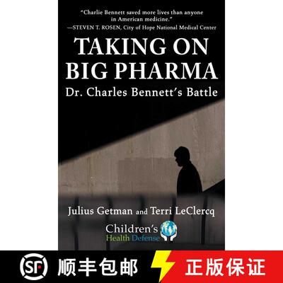 【3-4周达】Taking On Big Pharma: Dr. Charles Bennett's Battle [9781510775411]