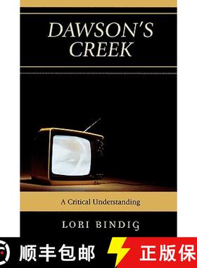 【3-4周达】Dawson's Creek : A Critical Understanding [9780739122228]