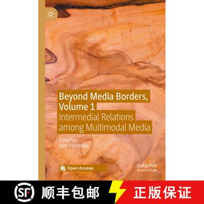【3-4周达】Beyond Media Borders, Volume 1 : Intermedial Relations among Multimodal Media [9783030496814]