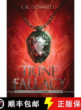 【3-4周达】Trine Fallacy: The Kinderra Saga: Book 2 [9781735051840]