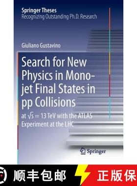【3-4周达】Search for New Physics in Mono-Jet Final States in Pp Collisions: At √s=13 TeV with ... [9783319864969]