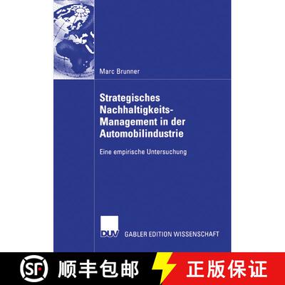 【3-4周达】Strategisches Nachhaltigkeits-Management in der Automobilindustrie : Eine empirische Unter... [9783835005075]