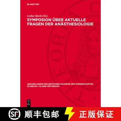 【3-4周达】Symposion Über Aktuelle Fragen Der Anästhesiologie: Vom 11. Bis 13. März 1957 [9783112733981]