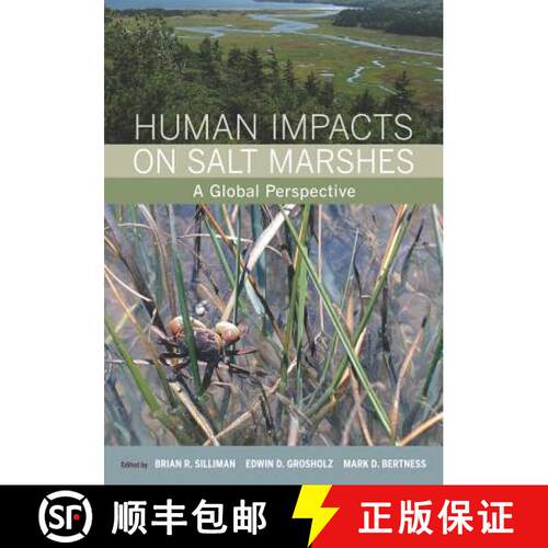 【3-4周达】精装 Human Impacts on Salt Marshes – A Global Perspective (First Edition) [9780520258921]