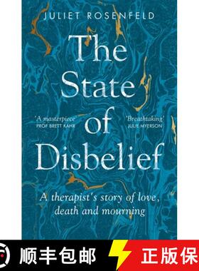 【3-4周达】The State of Disbelief: A Therapist's Story of Love, Death and Mourning [9781780725444]
