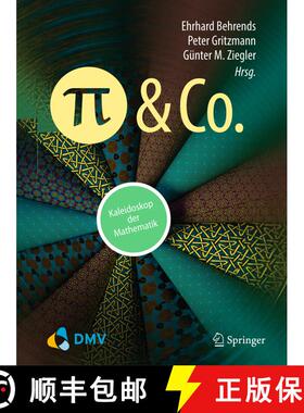 【3-4周达】Pi und Co.: Kaleidoskop der Mathematik (3., aktual. u. erw. Auflage 2023) (3., aktual. u. ... [9783662674949]