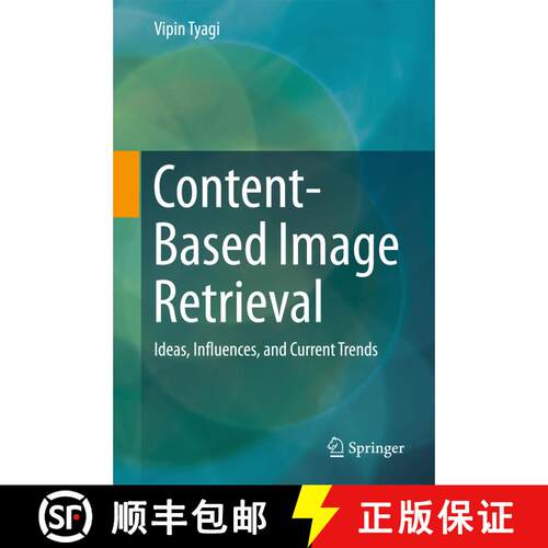 【3-4周达】精装 Content-Based Image Retrieval: Ideas, Influences, and Current Trends (1st ed. 2017) [9789811067587]