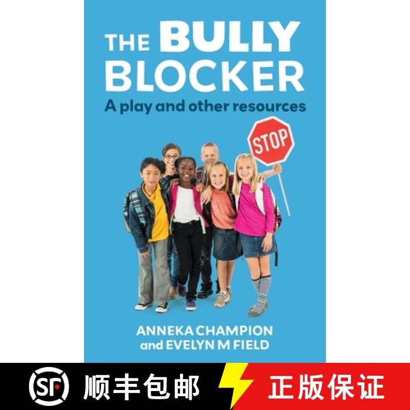 【2-3周达】The Bully Blocker: A Play and Other Resources [9781923215467]