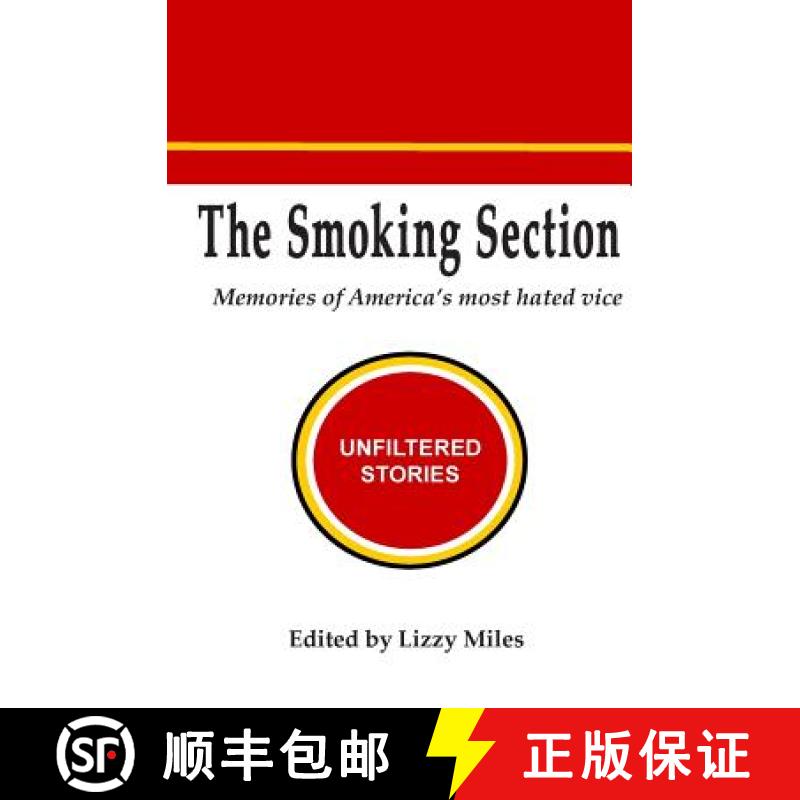 【3-4周达】The Smoking Section: Memories of America's most hated vice [9781937574086]