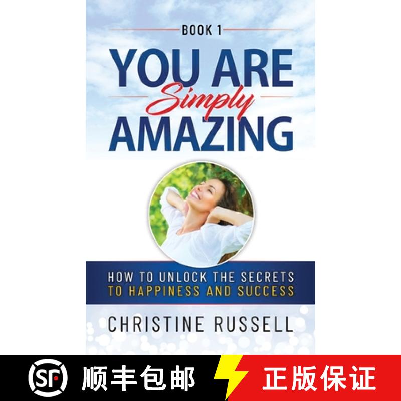 【3-4周达】You Are Simply Amazing: How to Unlock the Secrets to Happiness and Success [9781919620145]
