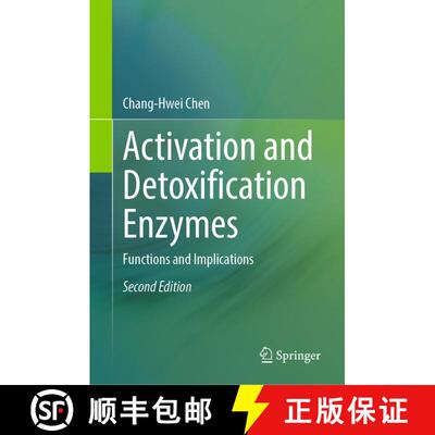 【3-4周达】精装 Activation and Detoxification Enzymes : Functions and Implications (Second Edition 2024) [9783031552861]