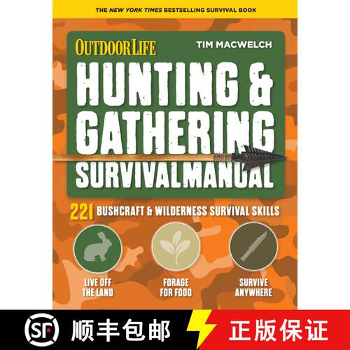 【3-4周达】Hunting and Gathering Survival Manual: 221 Primitive and Wilderness Survival Skills [9781681885391]