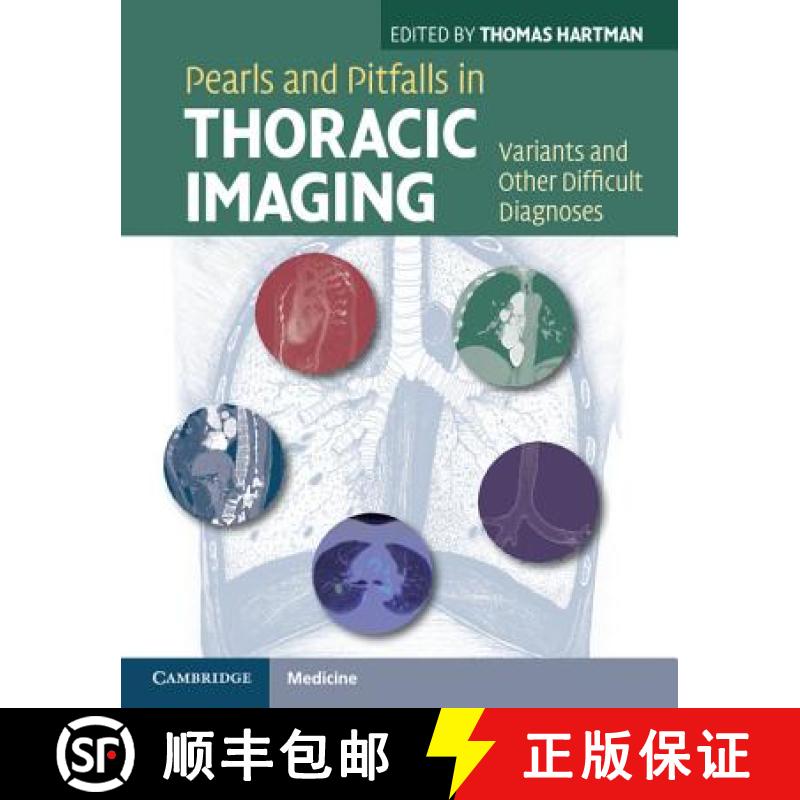 【3-4周达】Pearls and Pitfalls in Thoracic Imaging: Variants and Other Difficult Diagnoses [9780521119078]