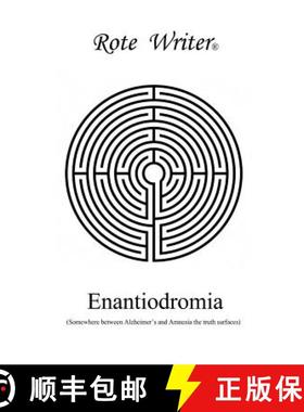 【3-4周达】Enantiodromia: Somewhere between Alzheimer's and Amnesia the truth surfaces [9780995241619]