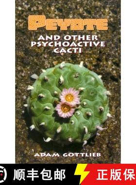 【3-4周达】Peyote and Other Psychoactive Cacti [9780914171959]