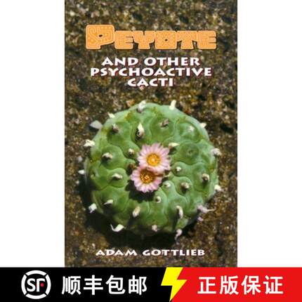 【3-4周达】Peyote and Other Psychoactive Cacti [9780914171959]