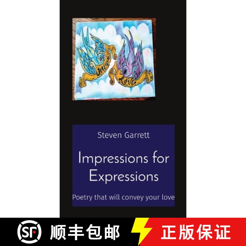 预订 Impressions for Expressions: Poetry that will convey your love [9798218342173]