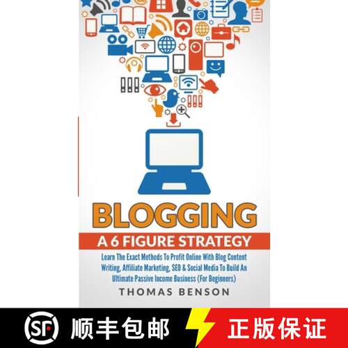 【3-4周达】Blogging: A 6-Figure Strategy: Learn The Exact Methods To Profit Online With Blog Content ... [9781913327095]