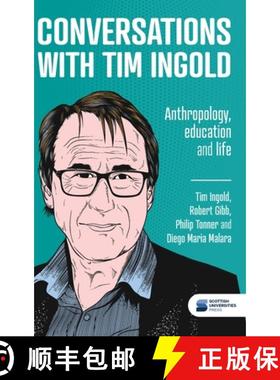 【3-4周达】Conversations with Tim Ingold: Anthropology, education and life [9781917341035]