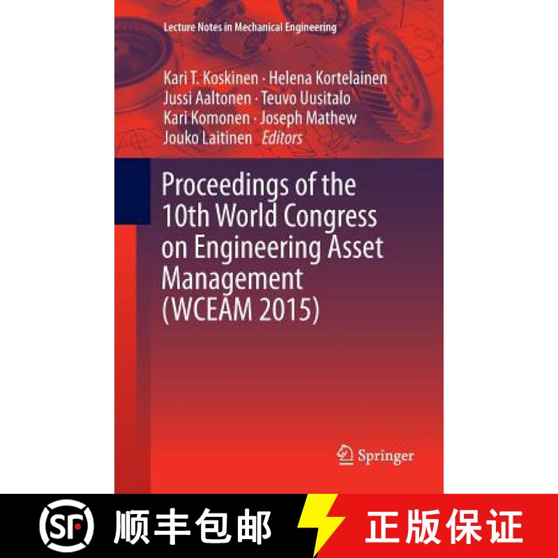 【3-4周达】Proceedings of the 10th World Congress on Engineering Asset Management (Wceam 2015) [9783319800653]