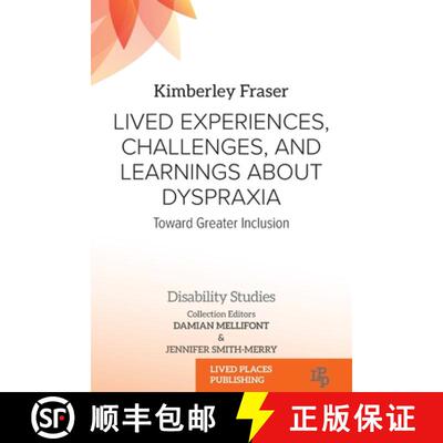 【3-4周达】Lived Experiences, Challenges, and Learnings about Dyspraxia: Toward Greater Inclusion [9781916704404]