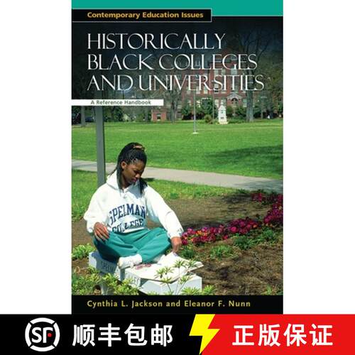 【3-4周达】精装 Historically Black Colleges and Universities: A Reference Handbook [9781851094226]