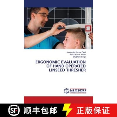 【3-4周达】Ergonomic Evaluation of Hand Operated Linseed Thresher (Aufl.) [9786207808939]