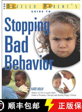 【3-4周达】The Baffled Parent's Guide to Stopping Bad Behavior [9780071411691]