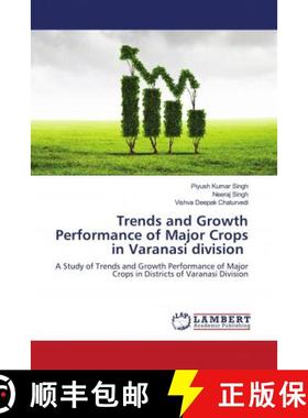 预订 Trends and Growth Performance of Major Crops in Varanasi division [9786203462432]