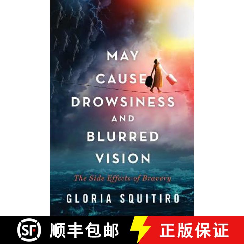 【3-4周达】May Cause Drowsiness and Blurred Vision: The Side Effects of Bravery [9781732721609]