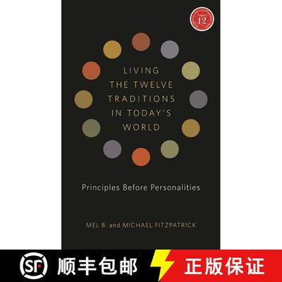 【3-4周达】Living the Twelve Traditions in Today's World: Principles Before Personalities [With CD (A... [9781616491963]