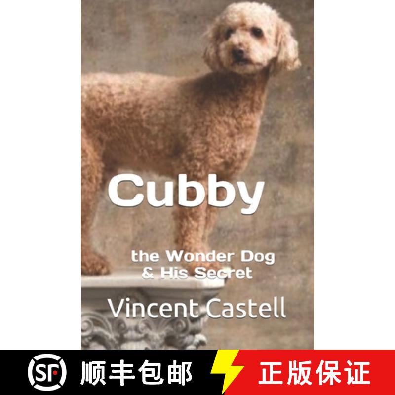 【3-4周达】Cubby the Wonder Dog : and his Secret [9781736206157]