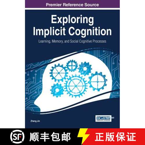 【3-4周达】精装 Exploring Implicit Cognition: Learning, Memory, and Social Cognitive Processes [9781466665996]