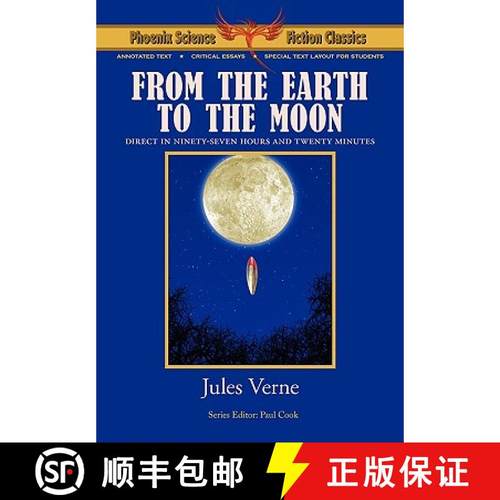 【3-4周达】From the Earth to the Moon - Phoenix Science Fiction Classics (with Notes and Critical Ess... [9781604504491]