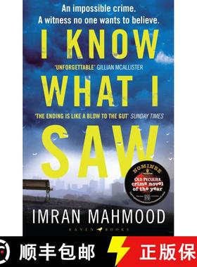 【3-4周达】I Know What I Saw: The gripping new thriller from the author of BBC1's YOU DON'T KNOW ME [9781526627667]